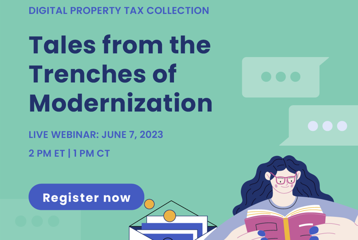 Digital Property Tax Collection: Tales from the Trenches of Modernization