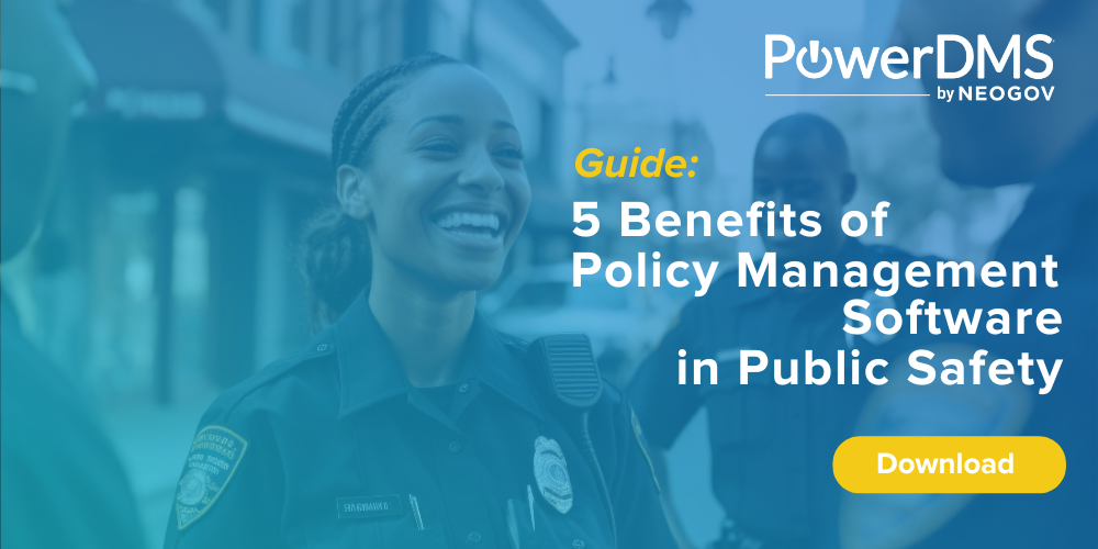 5 Benefits of Policy Management Software in Public Safety